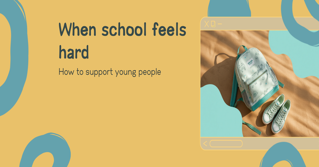 When school feels hard: how to support a young person who thinks differently