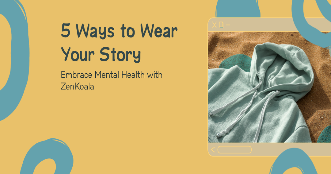 5 ways to wear your mental health story