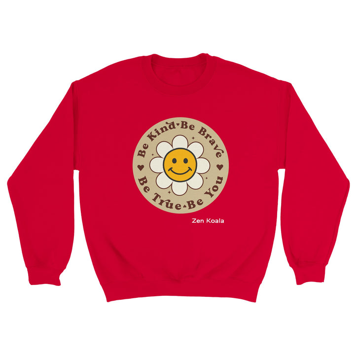 Be Kind Be Brave - Sweatshirt