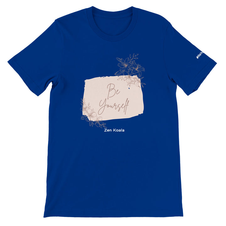 Be Yourself feel-good t-shirt in true royal blue — Zen Koala Australia