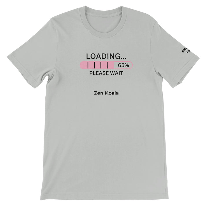 Loading feel-good tee — still figuring it out, still a work in progress. Progress over finished, every time. Zen Koala Australia