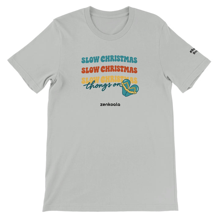 Slow Christmas Thongs On feel-good tee in silver, Zen Koala Australia