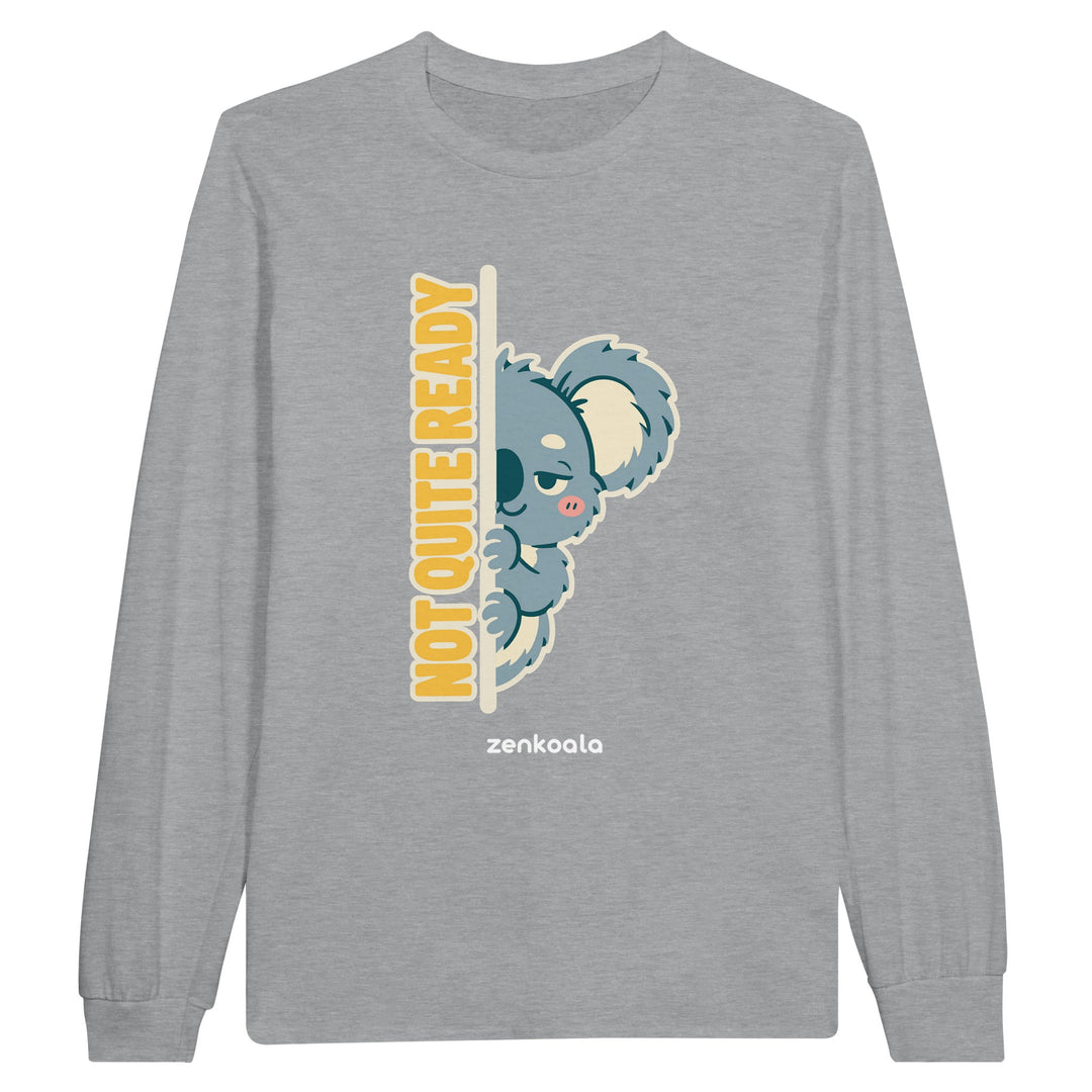 Not Quite Ready feel-good long sleeve tee in sports grey, Zen Koala Australia