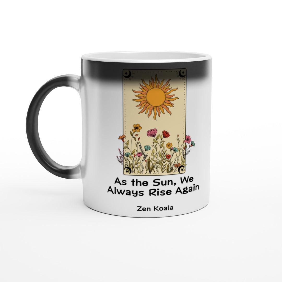 As The Sun - Mug