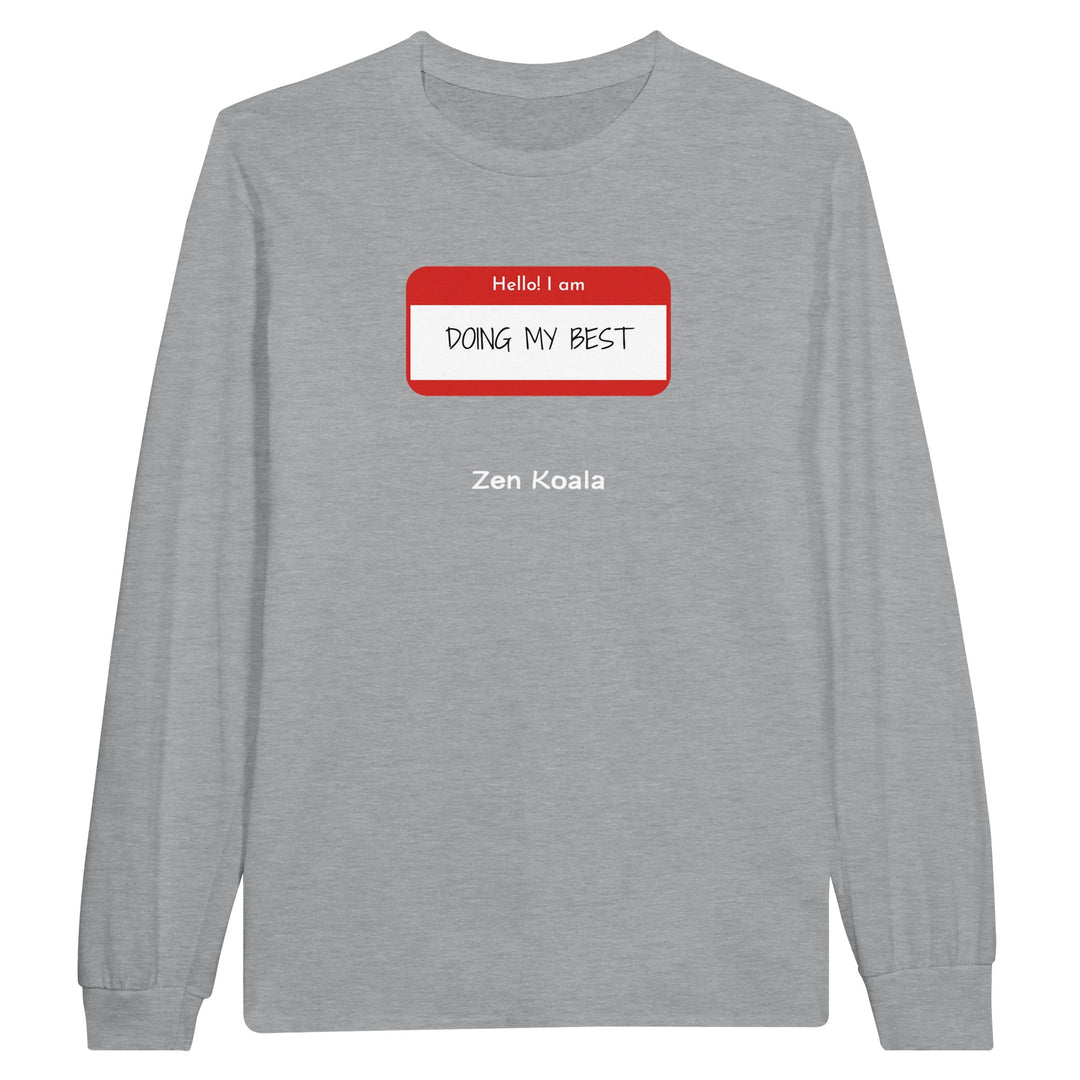 Doing My Best feel-good long sleeve tee — Zen Koala Australia