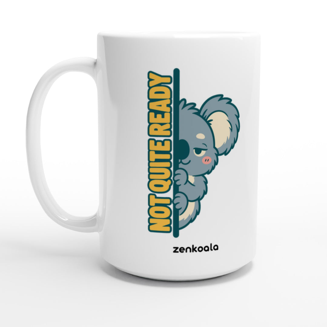 Not Quite Ready feel-good 15oz mug: a sleepy koala peeking round a doorway, Zen Koala Australia