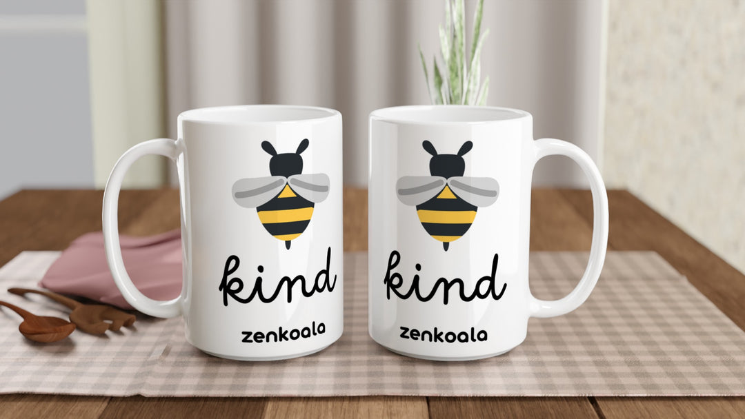 Two Bee Kind 15oz mugs on a table, showing both sides of the design, Zen Koala Australia