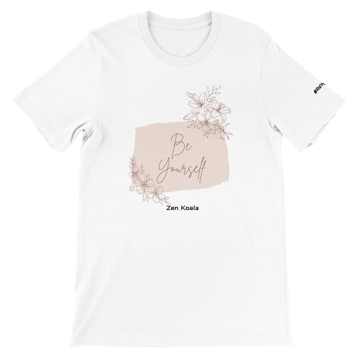 Be Yourself feel-good t-shirt in white — Zen Koala Australia