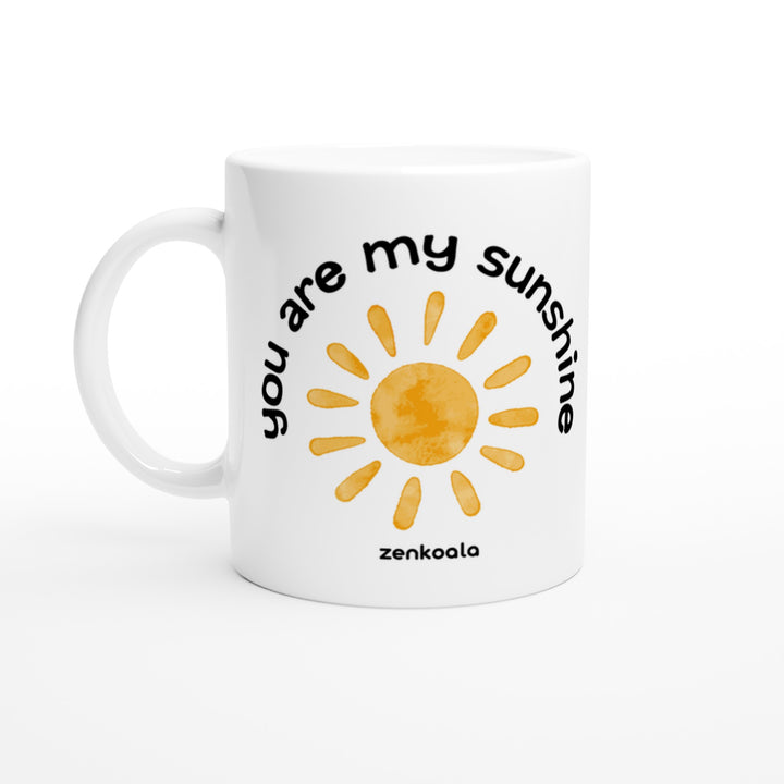 You Are My Sunshine mug in all white, Zen Koala Australia