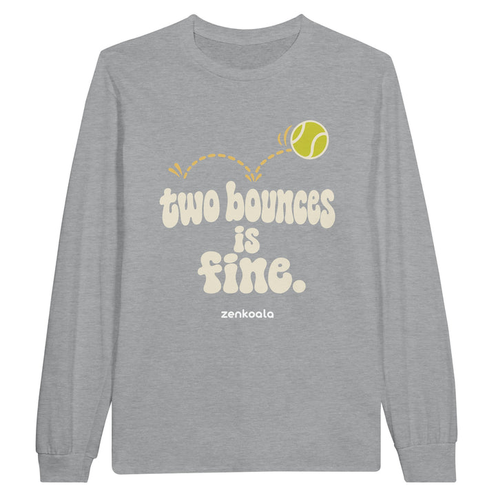 Two Bounces Is Fine feel-good long sleeve tee in sports grey, Zen Koala Australia