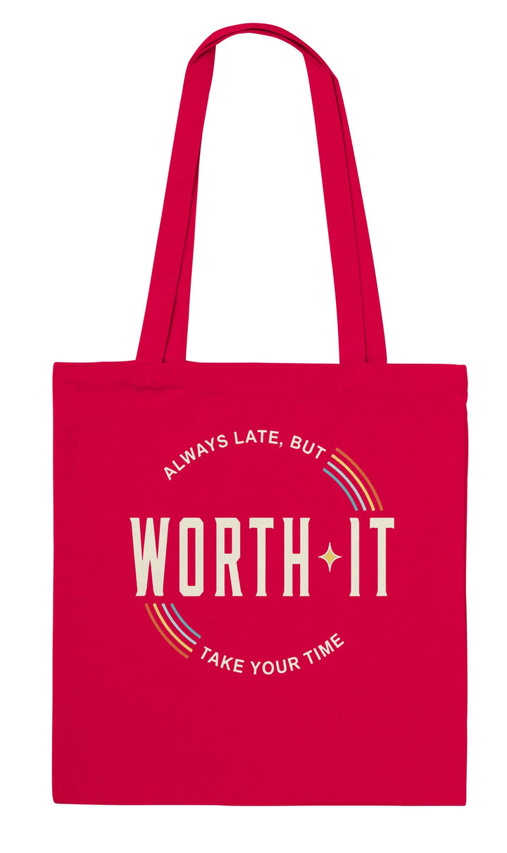 Always Late But Worth It feel-good tote bag in red, Zen Koala Australia