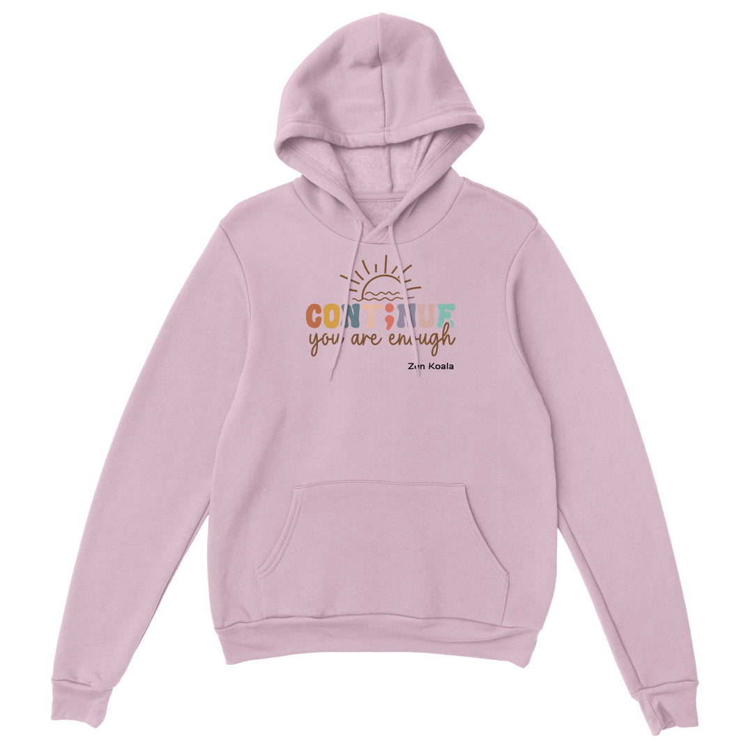 You Are Enough feel-good hoodie — Zen Koala Australia