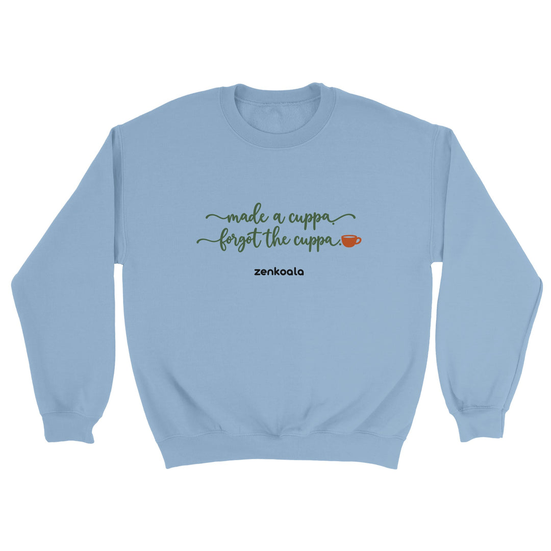 Made a Cuppa Forgot the Cuppa feel-good sweatshirt in light blue, Zen Koala Australia