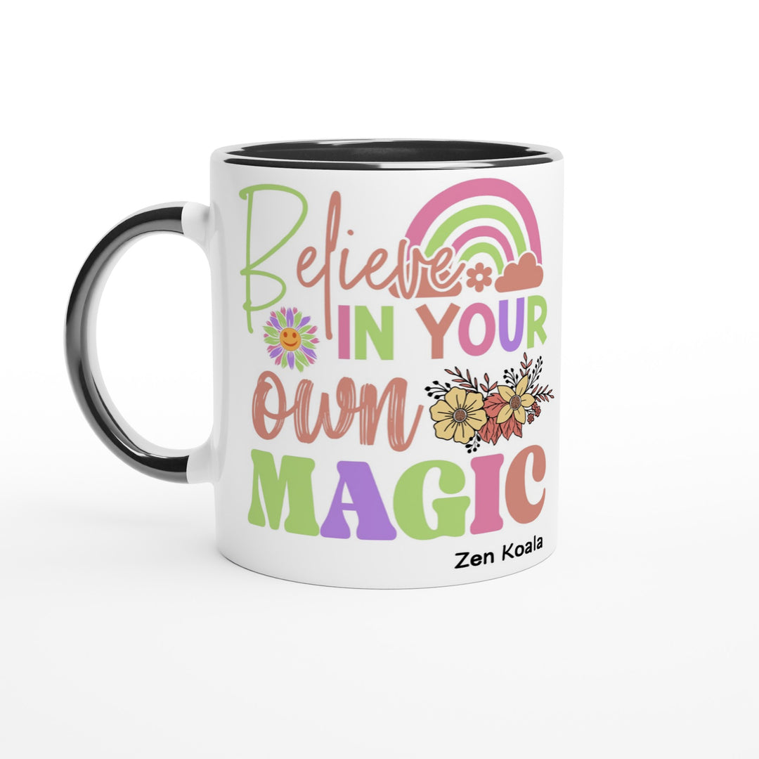 Believe in Your Own Magic - Mug