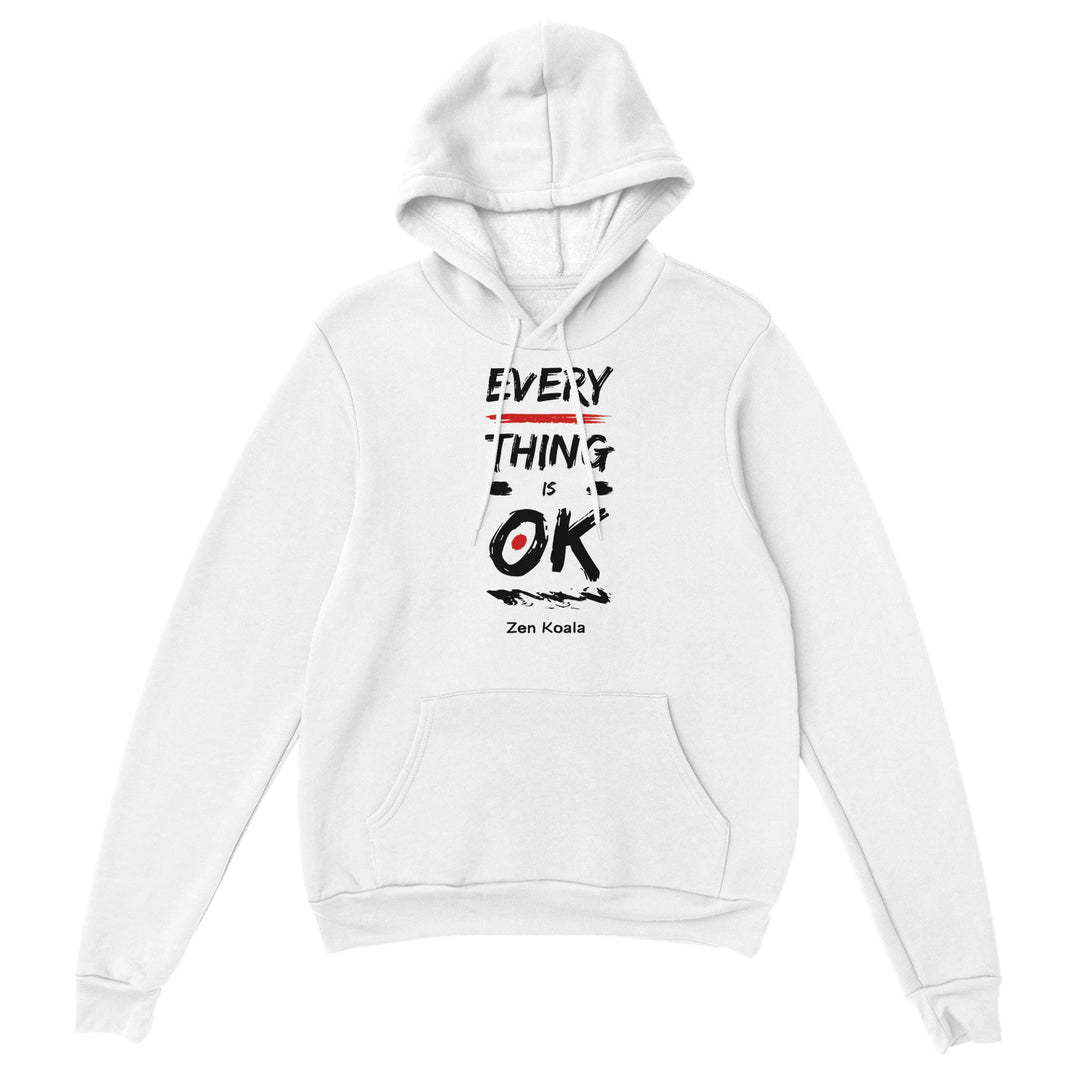 Everything is OK feel-good hoodie — you&