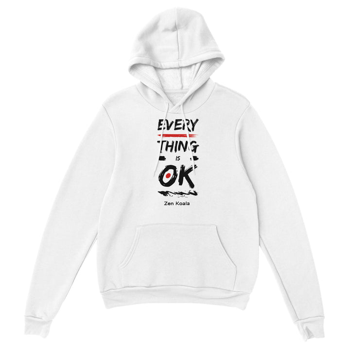 Everything is OK feel-good hoodie — you&