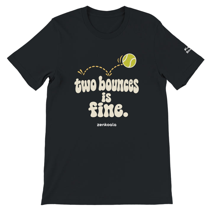 Two Bounces Is Fine feel-good tee in black, Zen Koala Australia