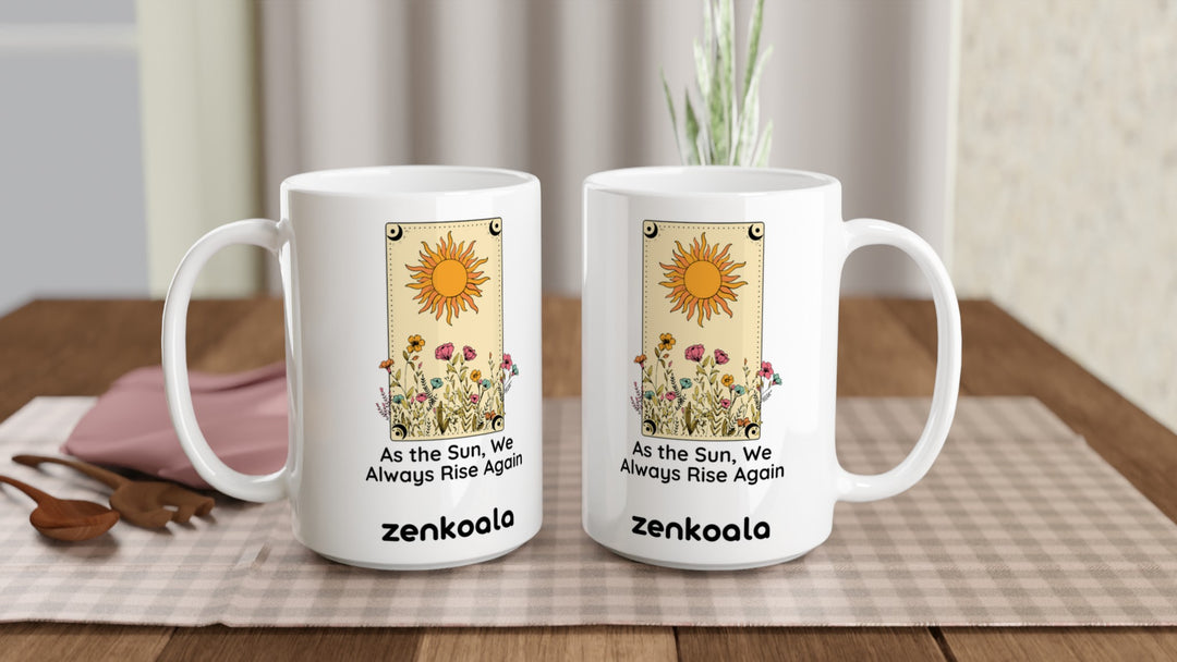Two As The Sun 15oz mugs on a table, showing both sides of the design, Zen Koala Australia