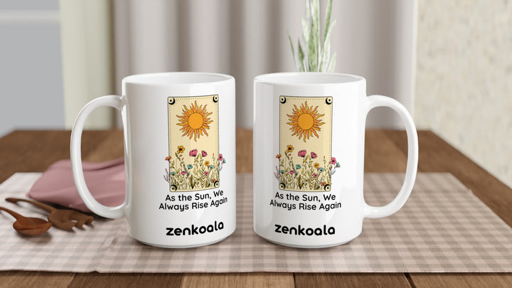 Two As The Sun 15oz mugs on a table, showing both sides of the design, Zen Koala Australia