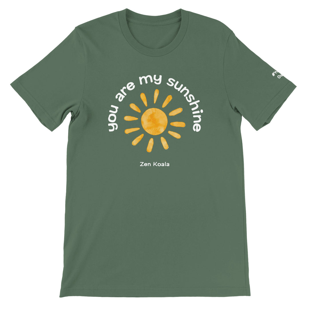 You Are My Sunshine feel-good tee — Zen Koala Australia