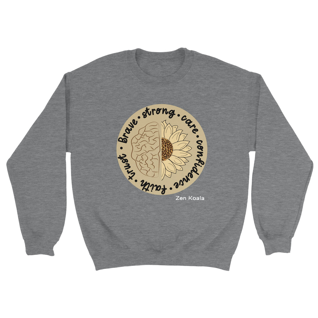 Be Brave feel-good sweatshirt — Zen Koala Australia