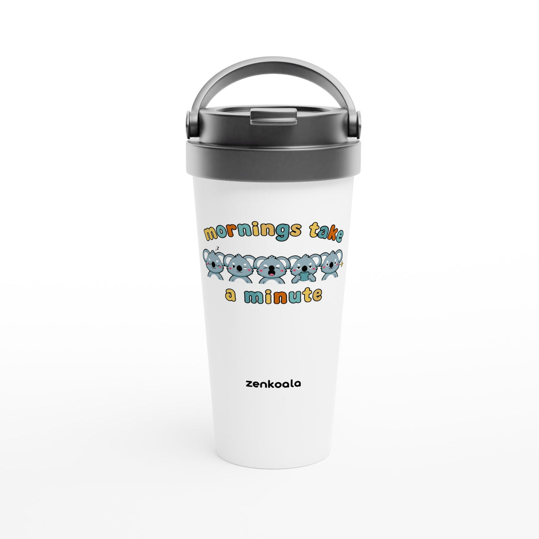 Mornings Take a Minute feel-good travel mug: five koalas waking up in stages, Zen Koala Australia
