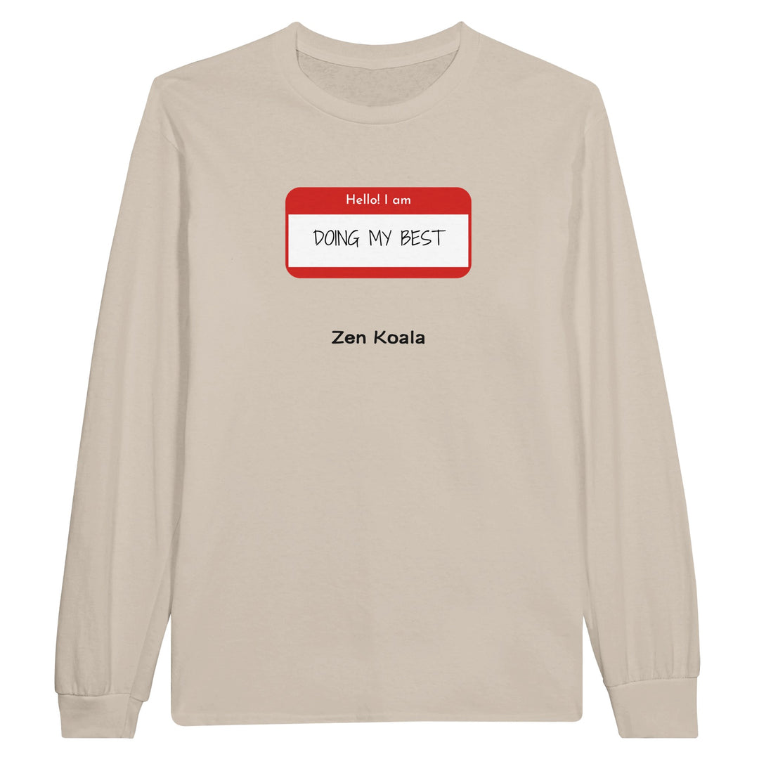 Doing My Best feel-good long sleeve tee — Zen Koala Australia