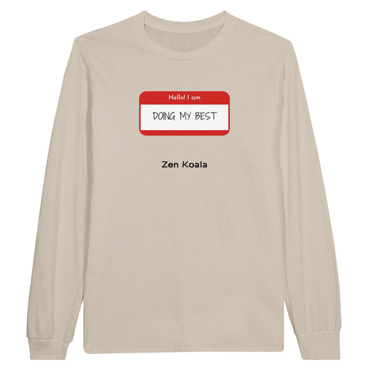 Doing My Best feel-good long sleeve tee — Zen Koala Australia
