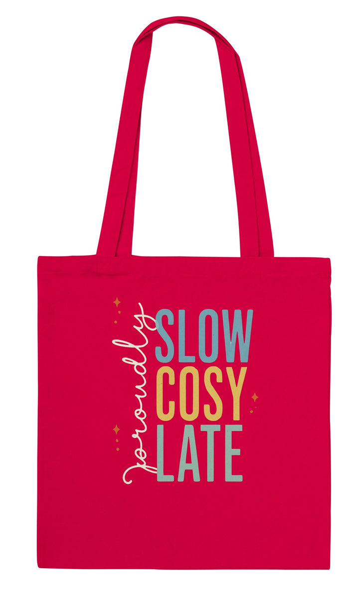 Proudly Slow Cosy Late feel-good tote bag in red, Zen Koala Australia