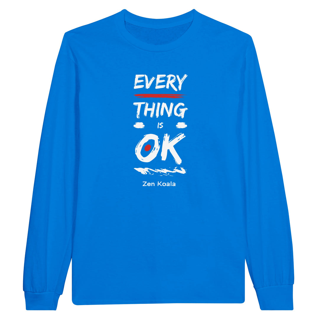 Everything is OK feel-good long sleeve tee — Zen Koala Australia