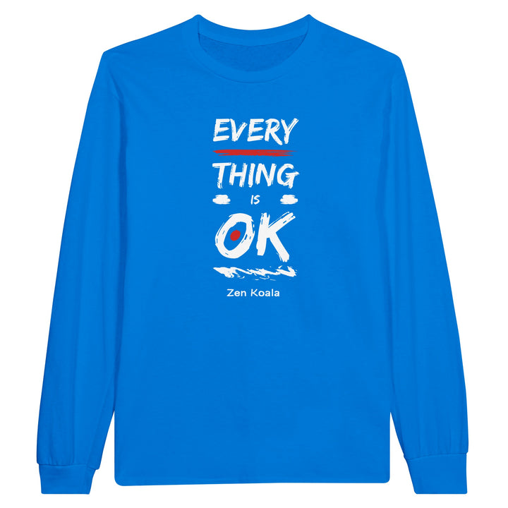 Everything is OK feel-good long sleeve tee — Zen Koala Australia