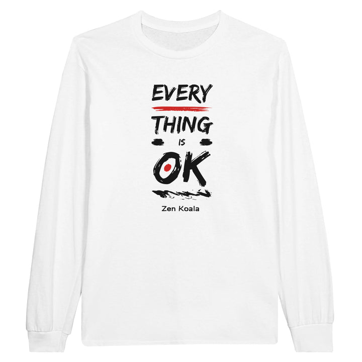 Everything is OK feel-good long sleeve tee — you&