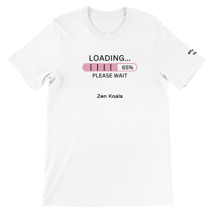 Loading feel-good tee — still figuring it out, still a work in progress. Progress over finished, every time. Zen Koala Australia