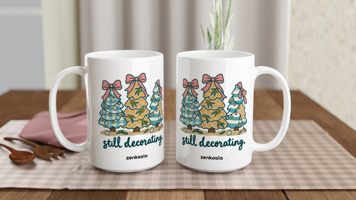 Two Still Decorating 15oz mugs on a table, showing both sides of the design, Zen Koala Australia