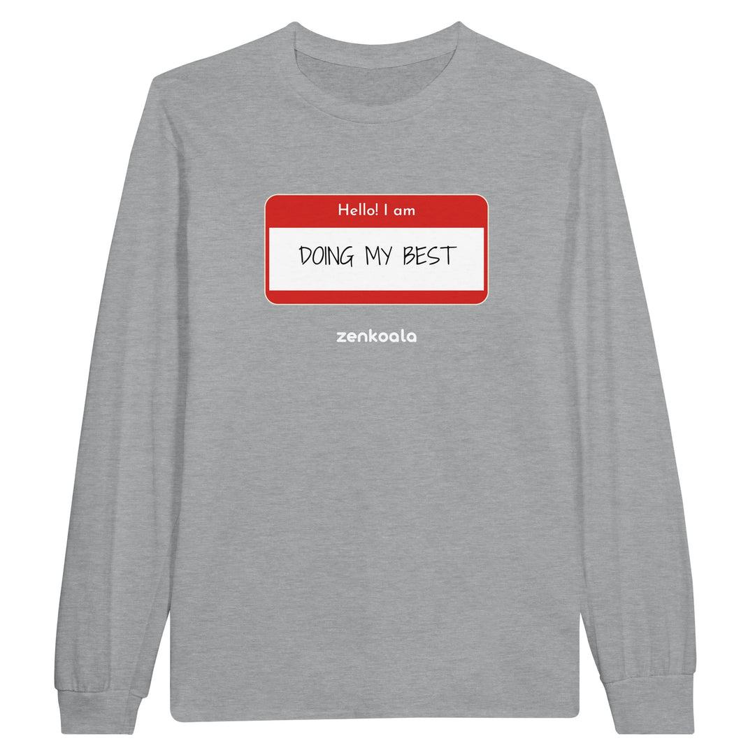 Doing My Best feel-good long sleeve tee in sports grey, Zen Koala Australia