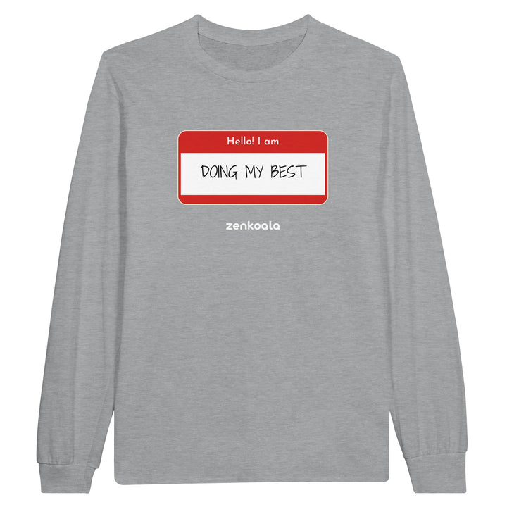 Doing My Best feel-good long sleeve tee in sports grey, Zen Koala Australia