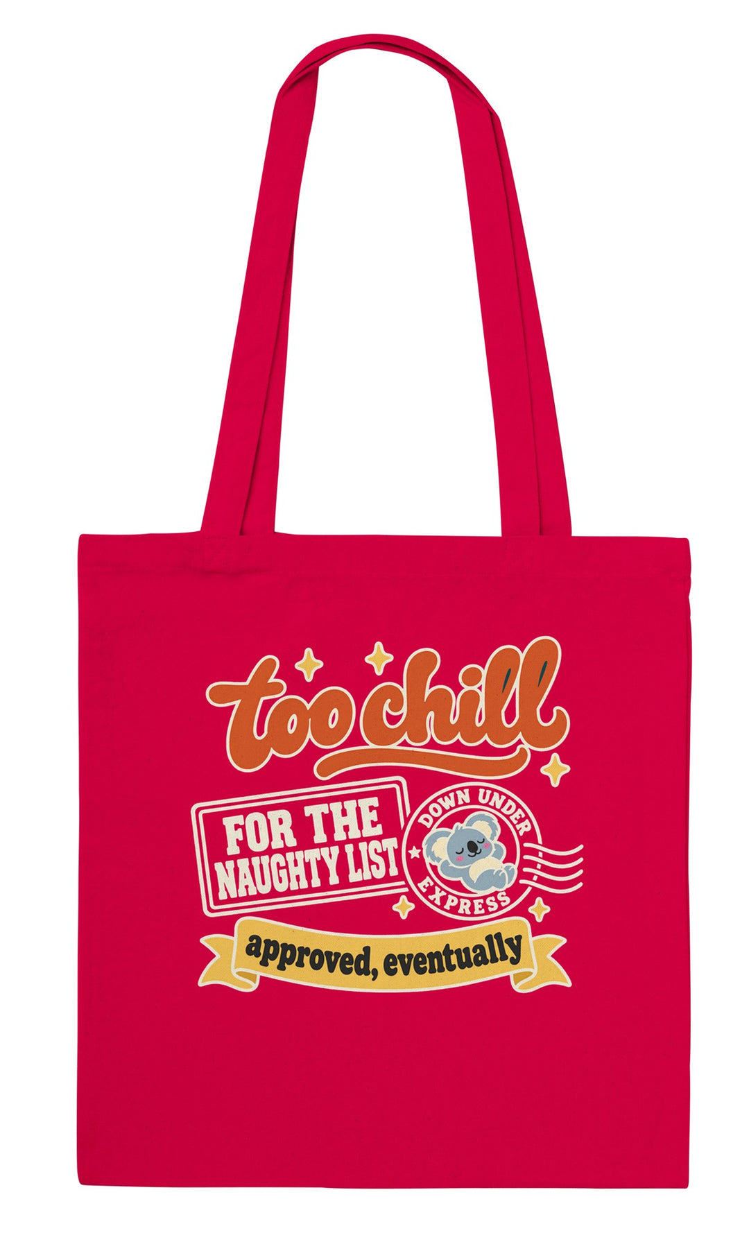 Too Chill for the Naughty List feel-good tote bag in red, Zen Koala Australia