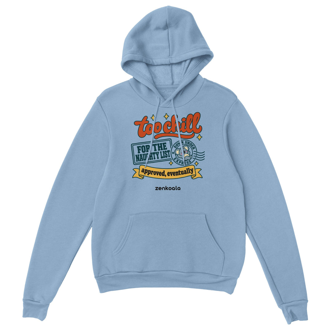Too Chill for the Naughty List feel-good hoodie in light blue, Zen Koala Australia