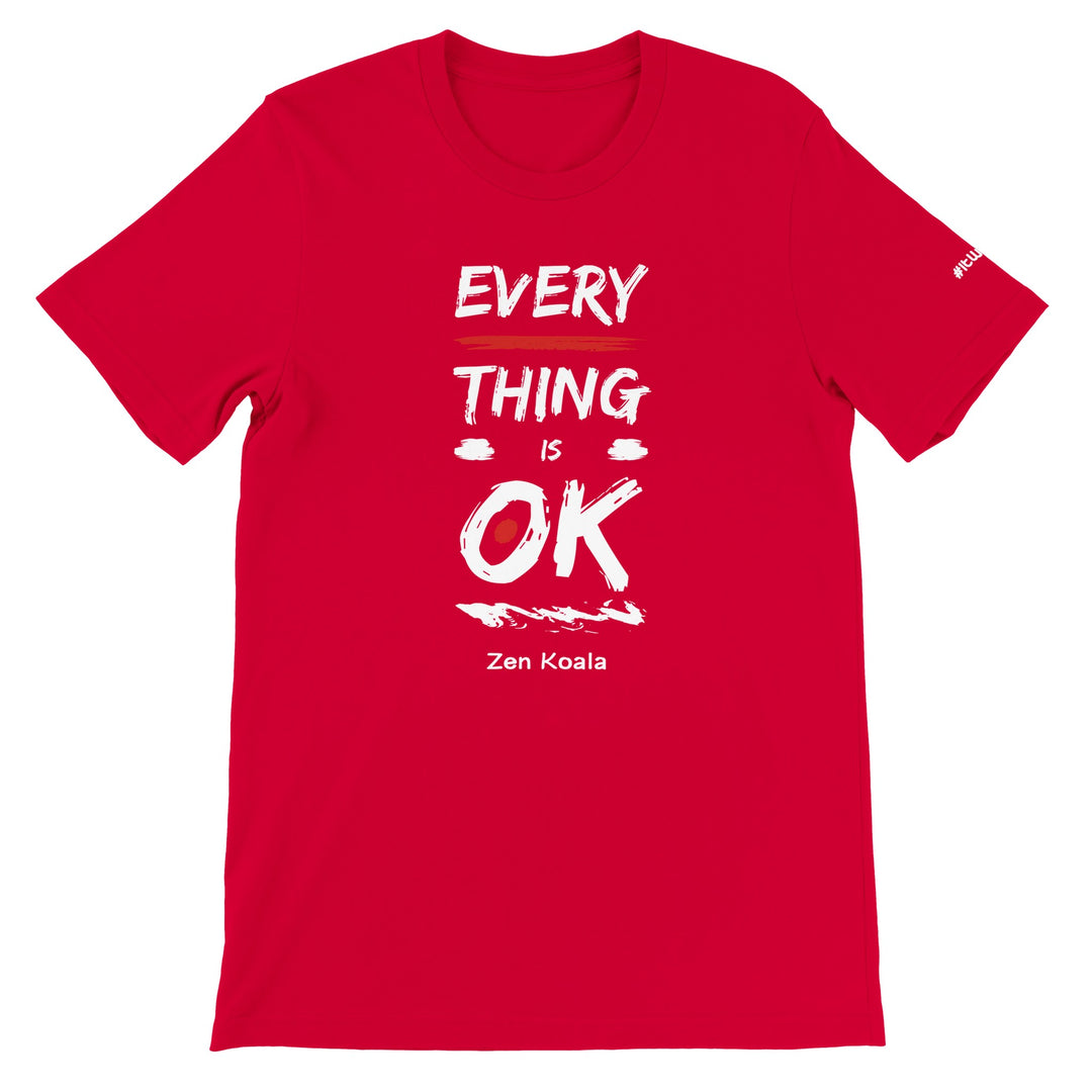 Everything is OK feel-good tee — a soft, steady reminder for the anxious afternoons and racing-mind nights. Zen Koala Australia
