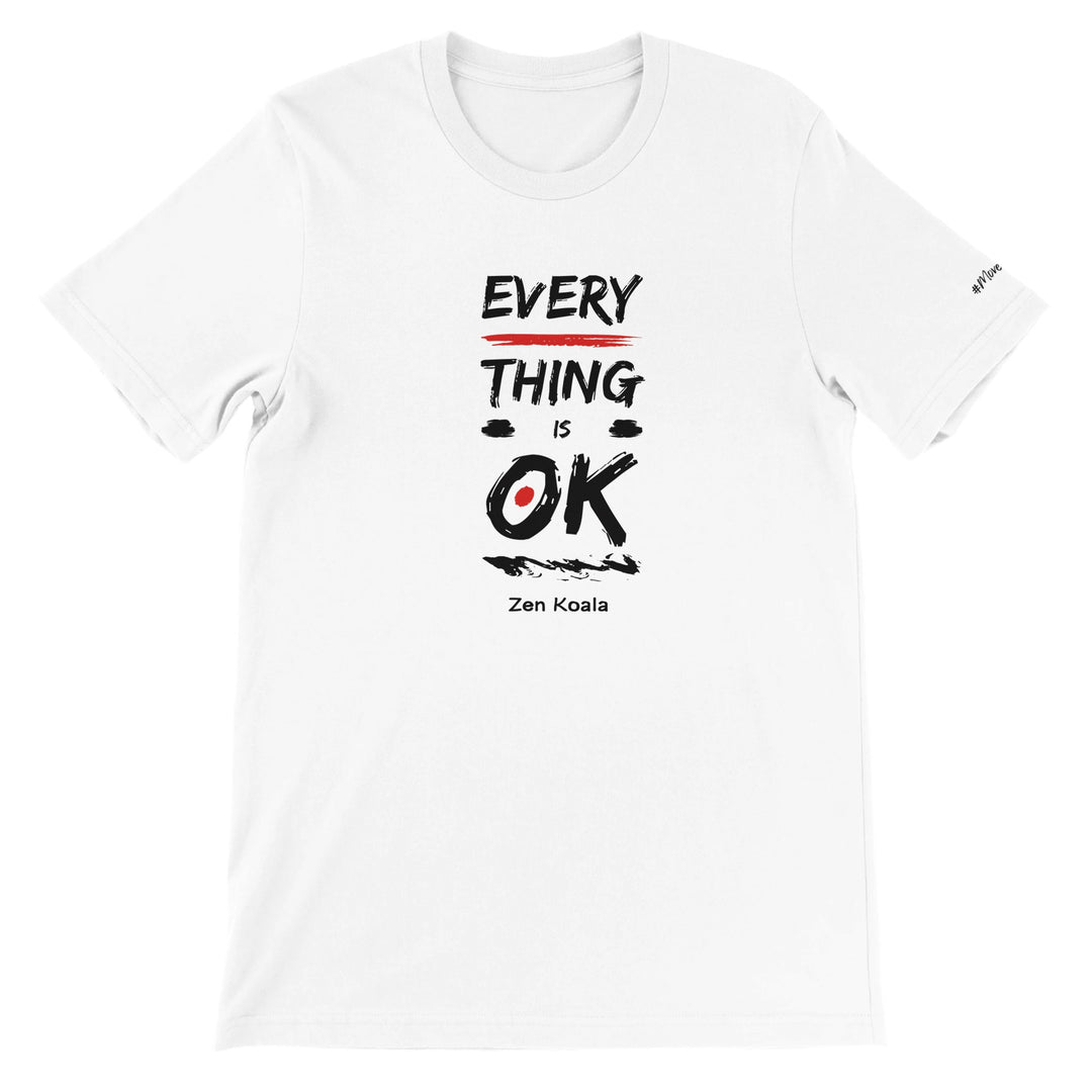 Everything is OK - T-Shirt - Short Sleeve