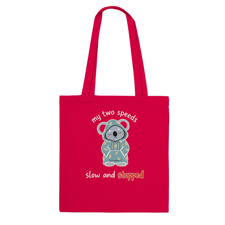 My Two Speeds Slow and Stopped feel-good tote bag in red, Zen Koala Australia