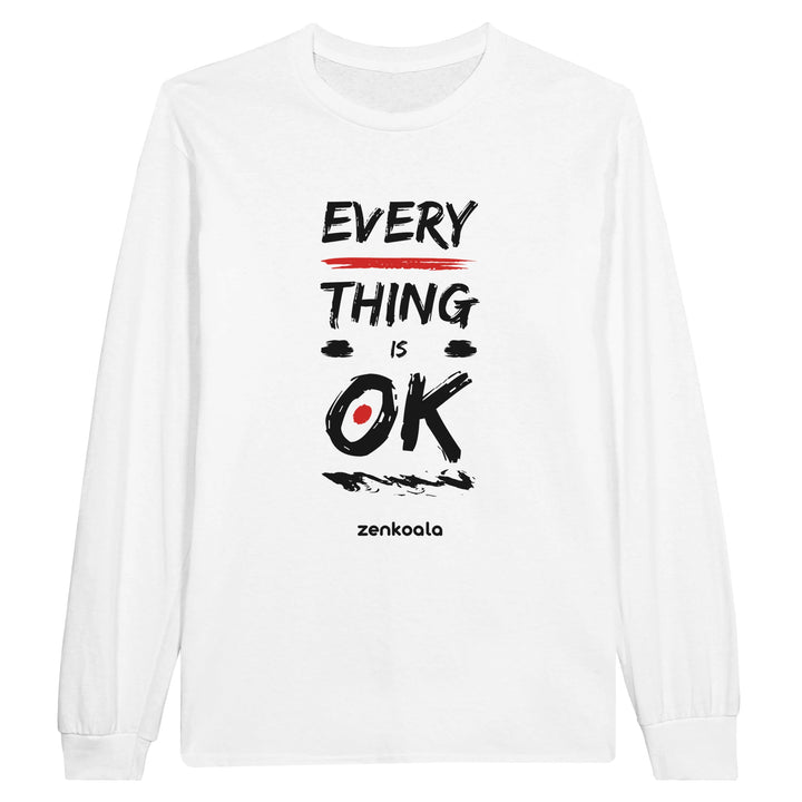 Everything is OK feel-good long sleeve tee in white: bold brush lettering that says everything is OK, Zen Koala Australia