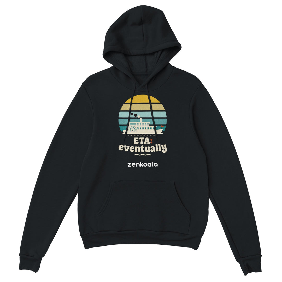 ETA Eventually feel-good hoodie in Black — Zen Koala Australia