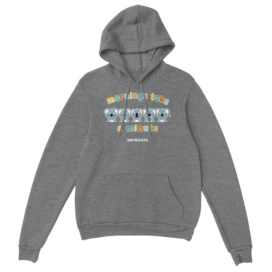 Mornings Take a Minute feel-good hoodie in sport grey, Zen Koala Australia