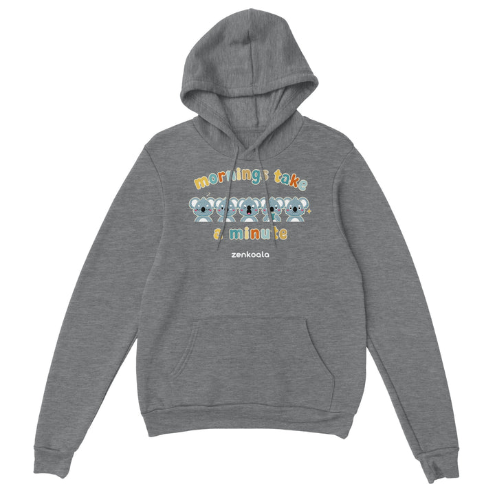Mornings Take a Minute feel-good hoodie in sport grey, Zen Koala Australia