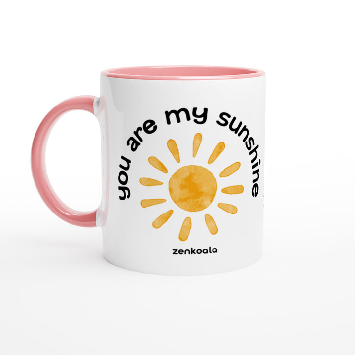 You Are My Sunshine mug in pink: white with a pink rim, inside and handle, Zen Koala Australia