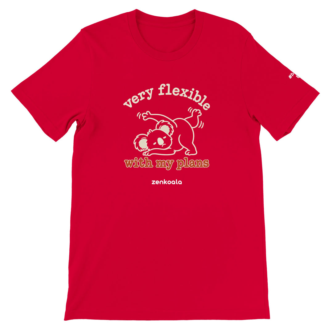 Very Flexible With My Plans feel-good tee in red, Zen Koala Australia