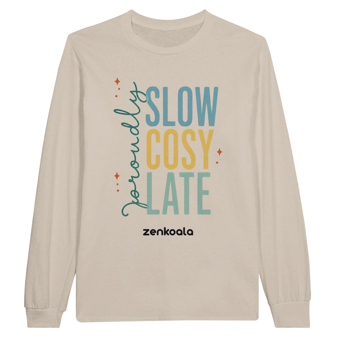 Proudly Slow Cosy Late long sleeve tee in sand — Zen Koala Australia