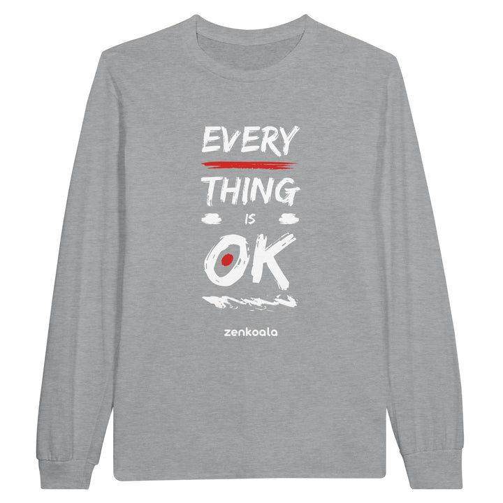 Everything is OK feel-good long sleeve tee in sports grey, Zen Koala Australia
