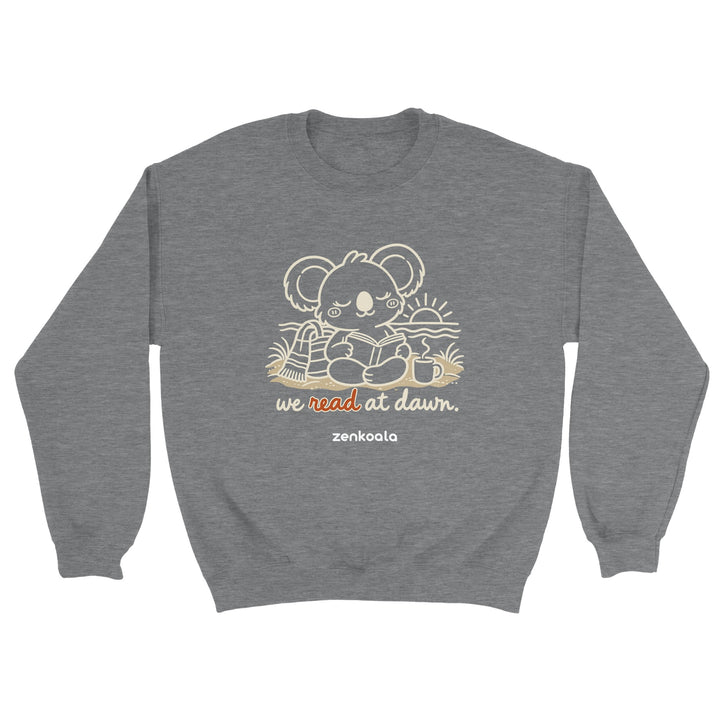 We Read at Dawn feel-good sweatshirt in sport grey, Zen Koala Australia